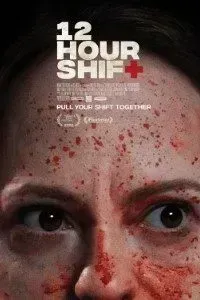 Download 12 Hour Shift (2020) {English With Subtitles} 480p [350MB] || 720p [750MB]