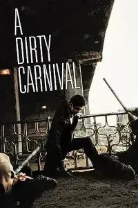 Download A Dirty Carnival (2006) {Korean With Subtitles} 480p [400MB] || 720p [1.2GB] || 1080p [2.5GB]
