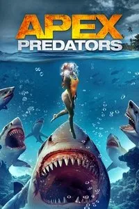 Download Apex Predators (2021) Dual Audio {Hindi-English} Esubs WEB-DL 480p [230MB] || 720p [679MB] || 1080p [1.3GB]