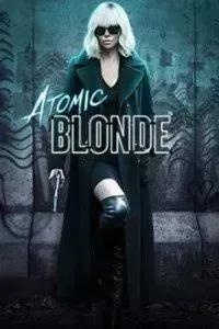 Download Atomic Blonde (2017) Dual Audio (Hindi-English) 480p [350MB] || 720p [1GB] || 1080p [2.6GB]