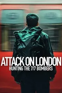 Download Attack on London: Hunting the 7/7 Bombers (Season 1) Dual Audio {Hindi-English} WeB-DL 720p [410MB] || 1080p [1.1GB]