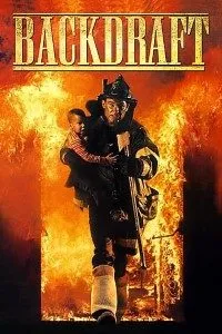 Download Backdraft (1991) Dual Audio (Hindi-English) 480p [530MB] || 720p [1.28GB] || 1080p [3GB]