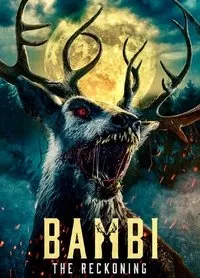 Download Bambi: The Reckoning (2025) Dual Audio (Hindi-English) Esubs Bluray 480p [330MB] || 720p [760MB] || 1080p [2.1GB]