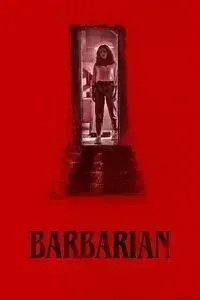 Download Barbarian (2022) Dual Audio {Hindi-English} WEB-DL 480p [350MB] || 720p [940MB] || 1080p [2.2GB]