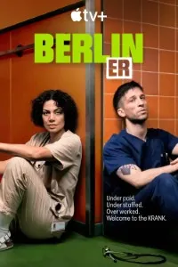 Download Berlin ER (Season 1) [S01E08 Added] Dual Audio (German-English) WeB-HD 720p [400MB] || 1080p [950MB]
