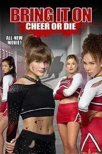 Download Bring It On: Cheer or Die (2022) {English With Subtitles} 480p [250MB] || 720p [700MB] || 1080p [1.6GB]