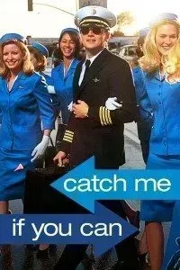 Download Catch Me If You Can (2002) Dual Audio (Hindi-English) || 480p [500MB] || 720p [1.4GB] || 1080p [2.3GB]