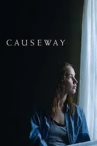 Download Causeway (2022) {English With Subtitles} Web-DL 480p [300MB] || 720p [750MB] || 1080p [1.8GB]