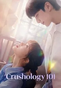 Download Crushology 101 (Season 1) Kdrama [S01E06 Added] {Korean With English Subtitles} WeB-DL 720p [500MB] || 1080p [1.8GB]