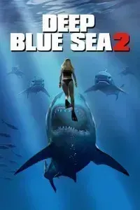 Download Deep Blue Sea 2 (2018) {English With Subtitles} 480p [300MB] || 720p [850MB] || 1080p [1.72GB]