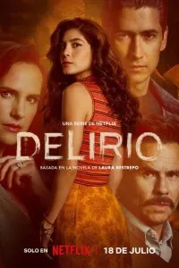 Download Delirium (Season 1) Dual Audio {English-Spanish} WeB-DL 720p [390MB] || 1080p [1GB]
