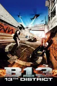 Download District B13 (2004) Dual Audio {Hindi-French} Esubs BluRay 480p [339MB] || 720p [881MB] || 1080p [1.8GB]