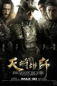 Download Dragon Blade (2015) Dual Audio (Hindi-English) 480p [500MB] || 720p [1GB] || 1080p [2GB]