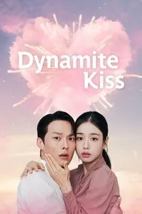 Download Dynamite Kiss (Season 1) Dual Audio (Hindi-Korean) Msubs Web-Dl 480p [250MB] || 720p [620MB] || 1080p [1.4GB]