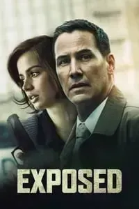 Download  Exposed (2016) {English With Subtitles} 480p [300MB] || 720p [750MB] || 1080p [1.55GB]