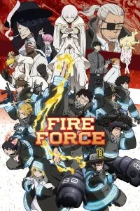 Download Fire Force (Season 1-3) [S03E01 Added] Multi Audio {Hindi-English-Japanese} 480p [90MB] || 720p [160MB] || 1080p [500MB]