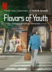 Download Flavors of Youth (2018) Multi Audio (Hindi-English-Japanese) 480p [260MB] || 720p [750MB] || 1080p [1.31GB]