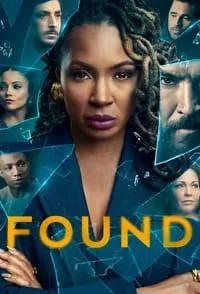 Download Found (Season 1-2) [S02E17 Added] Dual Audio (Hindi-English) Esubs Web-Dl 480p [140MB] || 720p [380MB] || 1080p [920MB]