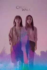 Download Ghost Walk (2019) {Korean With Subtitles} 480p [304MB] || 720p [824MB] || 1080p [2.0GB]