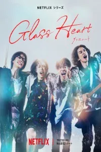 Download Glass Heart (Season 1) Multi Audio {Hindi-English-Japanese} WeB-DL 480p [160MB] || 720p [280MB] || 1080p [920MB]