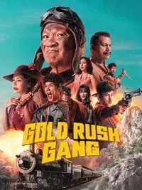 Download Gold Rush Gang (2025) Dual Audio (Thai-English) Msubs Web-Dl 480p [400MB] || 720p [1GB] || 1080p [2.4GB]