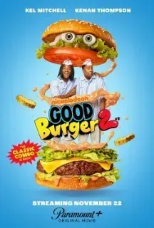 Download Good Burger 2 (2023) {English With Subtitles} 480p [265MB] || 720p [730MB] || 1080p [1.74GB]