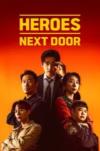 Download Heroes Next Door (Season 1) Kdrama [S01E10 Added] {Korean With English Subtitles} WeB-DL 720p [300MB] || 1080p [1.6GB]