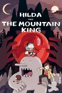 Download Hilda and the Mountain King (2021) (English Audio) Msubs Web-Dl 480p [260MB] || 720p [705MB] || 1080p [1.7GB]