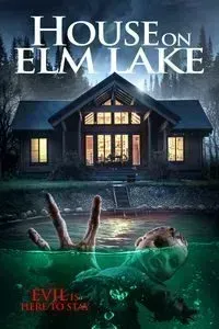 Download House on Elm Lake (2017) Dual Audio (Hindi-English) Esubs WEB-DL 480p [300MB] || 720p [900MB] || 1080p [1.9GB]