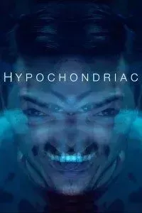 Download Hypochondriac (2022) {English With Subtitles} 480p [300MB] || 720p [800MB] || 1080p [1.8GB]