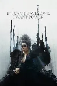 Download If I Can’t Have Love, I Want Power (2021) {English With Subtitles} Web-DL 480p [150MB] || 720p [400MB] || 1080p [1GB]