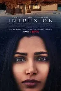 Download Intrusion (2021) Dual Audio {Hindi-English} WeB-DL 480p [350MB] || 720p [850MB] || 1080p [2GB]
