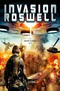 Download Invasion Roswell (2013) Dual Audio (Hindi-English) 480p [300MB] || 720p [1.2GB]
