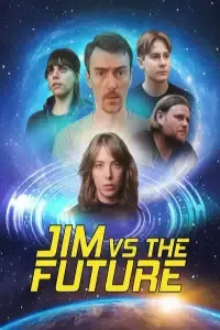 Download Jim vs the Future (2025) (English Audio) Esubs Web-Dl 480p [210MB] || 720p [570MB] || 1080p [1.3GB]