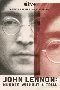 Download John Lennon: Murder Without A Trial Season 1 {English Audio With Subtitles} WeB-DL 720p [310MB] || 1080p [740MB]