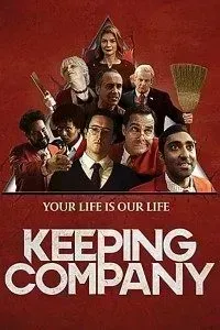 Download Keeping Company (2021) {English With Subtitles} 480p [300MB] || 720p [750MB] || 1080p [1.5GB]