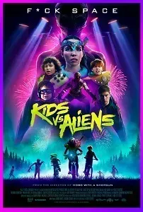 Download Kids vs. Aliens (2022) {English-Italian} 480p [300MB] || 720p [700MB] || 1080p [1.7GB]