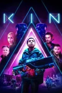 Download Kin (2018) Dual Audio (Hindi-English) 480p [350MB] || 720p [700MB] || 1080p [2.6GB]