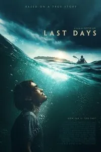 Download Last Days (2025) (English Audio) Esubs Web-Dl 480p [360MB] || 720p [970MB] || 1080p [2.3GB]