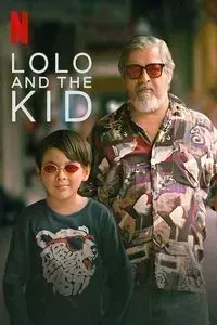Download Lolo and the Kid (2024) Dual Audio (English-Filipino) Msubs Web-Dl 480p [320MB] || 720p [880MB] || 1080p [2GB]