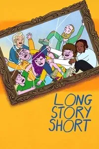 Download Long Story Short (Season 1) [S01E10 Added] {English With Subtitles} Web-DL 720p [250MB] || 1080p [850MB]