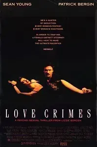 Download Love Crimes (1992) Dual Audio (Hindi-English) 480p [350MB] || 720p [950MB] || 1080p [1.5GB]