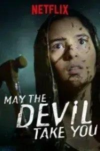 Download May the Devil Take You Too (2020) {INDONESIAN With English Subtitles} Web-Rip 480p [500MB] || 720p [1.0GB] || 1080p [1.8GB]