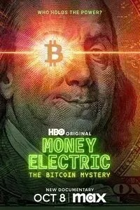 Download Money Electric: The Bitcoin Mystery (2024) {English Audio With Subtitles} WEB-DL 480p [300MB] || 720p [900MB] || 1080p [1.83GB]