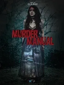 Download Murder Manual (2020) {English With Subtitles} 480p [400MB] || 720p [900MB] || 1080p [1.5GB]