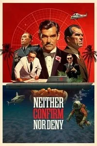 Download Neither Confirm Nor Deny  (2023) {English With Subtitles} Web-DL 480p [275MB] || 720p [750MB] || 1080p [1.78GB]
