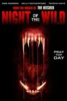 Download Night of the Wild (2015) Dual Audio (Hindi-English) 480p [270MB] || 720p [700MB]