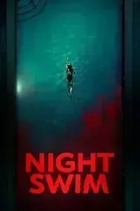 Download Night Swim (2024) Dual Audio (Hindi-English) Esubs Web-Dl 480p [330MB] || 720p [900MB] || 1080p [2.2GB]