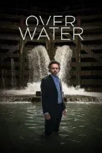 Download Over Water (Season 1-2) Dual Audio {Hindi-Dutch} WeB- DL 720p [180MB] || 1080p [920MB]