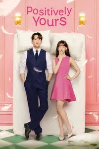 Download Positively Yours  (Season 1) Kdrama [S01E03 Added] {Korean With English Subtitles} WeB-DL 720p [300MB] || 1080p [1.4GB]